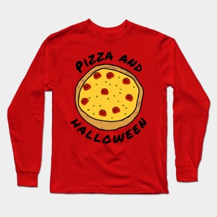 Pizza and Halloween Horror Food Long Sleeve T-Shirt